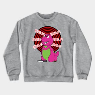 Barney Redrum! Crewneck Sweatshirt